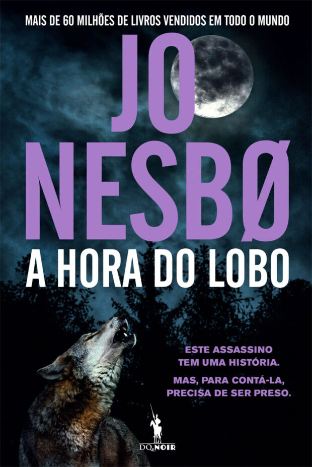 A Hora do Lobo, Jo Nesbo, Deus Me Livro, Crítica, Dom Quixote, D. Quixote,
