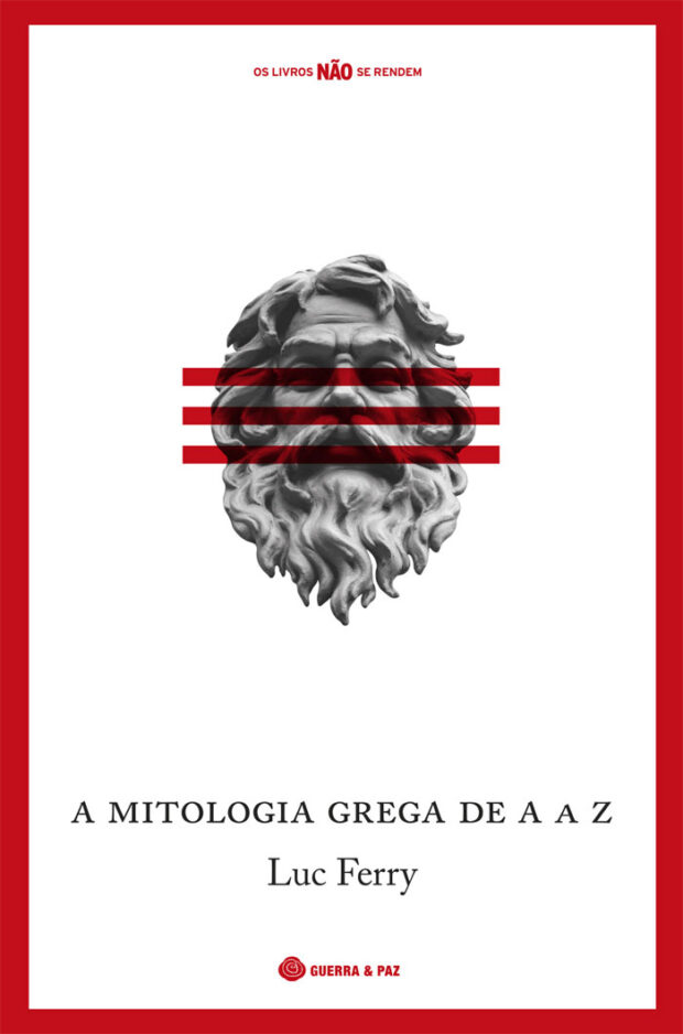 Curtas da Estante, A Mitologia Grega de A a Z, Luc Ferry, Deus Me Livro, Guerra & Paz,