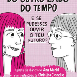 Do Outro Lado do Tempo, Ana Markl, Christina Casnellie, Nuvem de Letras, Deus Me Livro, Crítica,