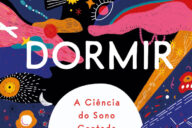 Dormir: A Ciência do Sono Contada aos Miúdos!, Wendy Bjazevich, Booksmile, Deus Me Livro, Crítica,