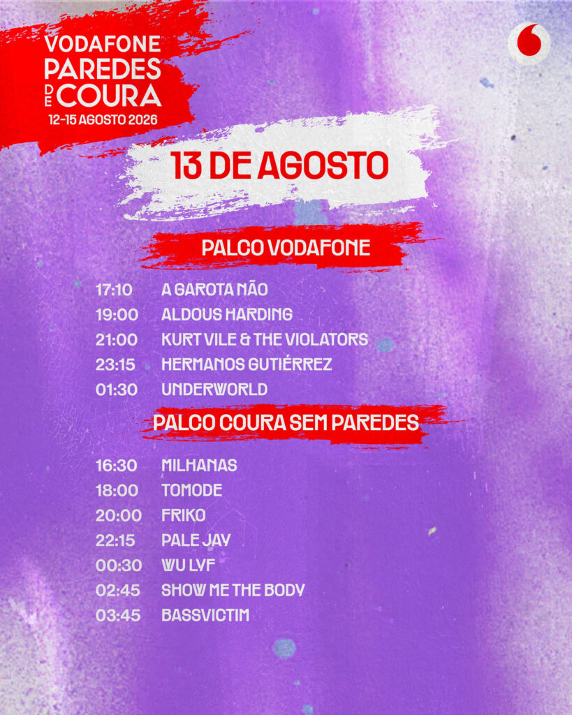 Vodafone Paredes de Coura, Vodafone Paredes de Coura 2026, Deus Me Livro, Horários,