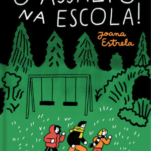 O Assalto na Escola, Deus Me Livro, Crítica, Planeta Tangerina, Joana Estrela,