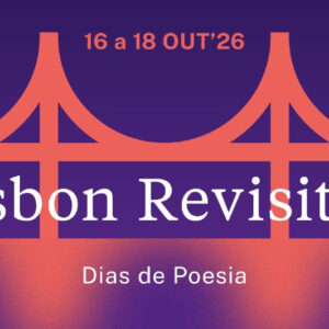 Casa Fernando Pessoa, Lisbon Revisited, Lisbon Revisited 2026, Deus Me Livro,