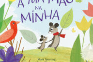 A Tua Mão na Minha, Britta Teckentrup, Deus Me Livro, Nuvem de Letras, Crítica,