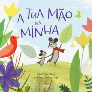A Tua Mão na Minha, Britta Teckentrup, Deus Me Livro, Nuvem de Letras, Crítica,