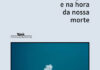 Agora e na hora da nossa morte, Susana Moreira Marques, Companhia das Letras, Deus Me Livro, Crítica,