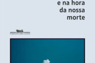 Agora e na hora da nossa morte, Susana Moreira Marques, Companhia das Letras, Deus Me Livro, Crítica,
