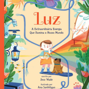Luz, Nuvem de Letras, Deus Me Livro, Crítica, A extraordinária energia que ilumina o nosso mundo, Jess Wade, Ana Sanfelippo,