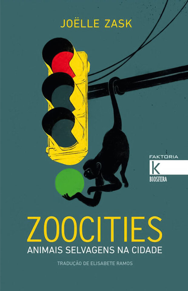 Zoocities – Animais Selvagens na Cidade, Joëlle Zask, Deus Me Livro, Kalandraka, Crítica,