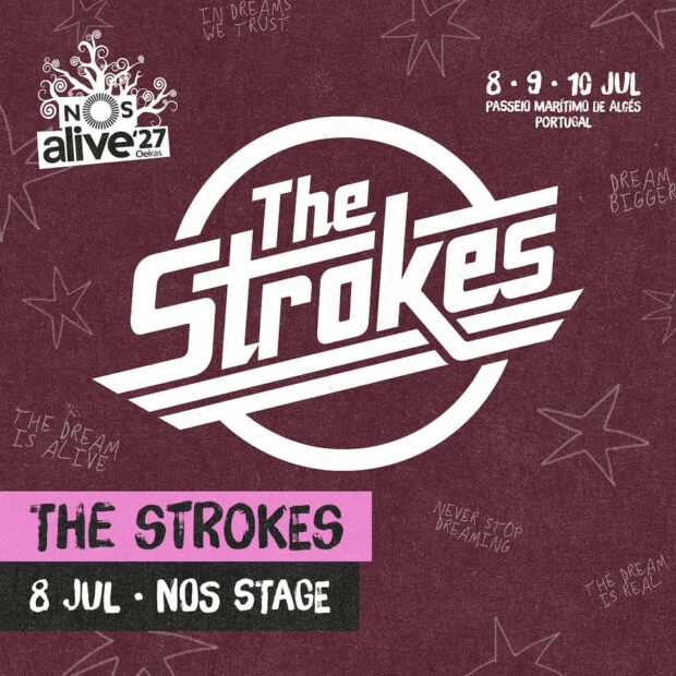 Everything is New, NOS Alive, NOS Alive 2027, Deus Me Livro, Festival, The Strokes,