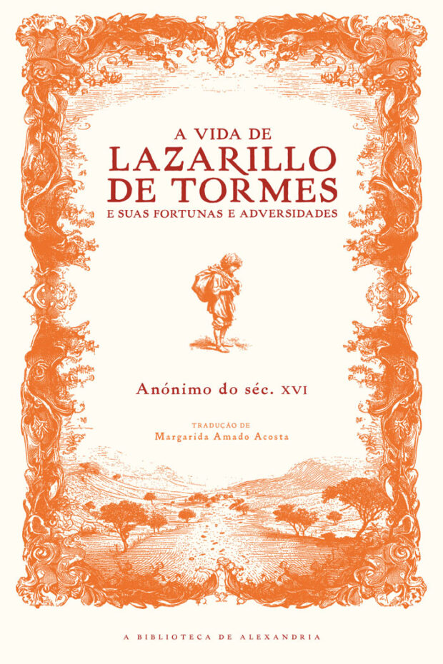 A Vida de Lazarillo de Tormes e Suas Fortunas e Adversidades, Deus Me Livro, Crítica, Quetzal, Gregorio Marañon,