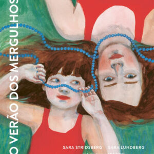 O Verão dos Mergulhos, Deus Me Livro, Crítica, Orfeu Negro, Sara Stridsberg,